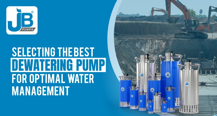 Selecting the Best Dewatering Pump for Optimal Water Management