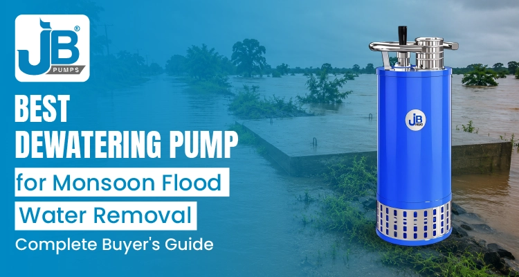 Best Dewatering Pump for Monsoon Flood Water Removal Complete Buyer's Guide
